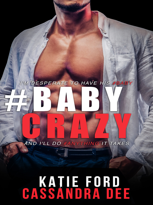 Title details for #BABYCRAZY by Cassandra Dee - Available
